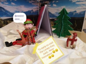 Naughty Elf camping outside because he was kicked out of The Limes Unit, Taunton for arriving too early